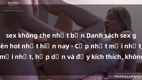sex không che nhật bản Danh sách sex gái Việt Nam sinh viên hot nhất hiện nay - Cập nhật mới nhất, hấp dẫn và đầy kích thích, không thể bỏ qua!