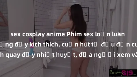 sex cosplay anime Phim sex loạn luân Nhật Bản: Hành động đầy kích thích, cuốn hút từ đầu đến cuối. Những cảnh quay đầy nhiệt huyết, đưa người xem vào thế giới độc đáo của tình thân. Đừng bỏ lỡ!