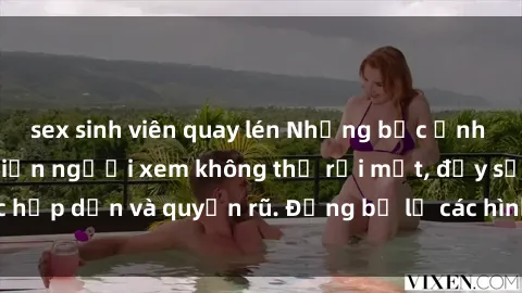 sex sinh viên quay lén Những bức ảnh sexy tá gợi cảm khiến người xem không thể rời mắt, đầy sức hấp dẫn và quyến rũ. Đừng bỏ lỡ các hình ảnh nóng bỏng này!